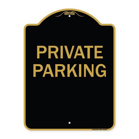 SIGNMISSION Designer Series Sign-Private Parking, Black & Gold Aluminum Sign, 18" x 24", BG-1824-23258 A-DES-BG-1824-23258